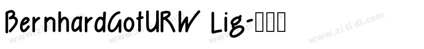 BernhardGotURW Lig字体转换